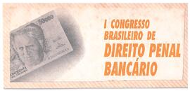 Recorte de [revista] escrito "I Congresso Brasileiro de Direito Penal Bancário"