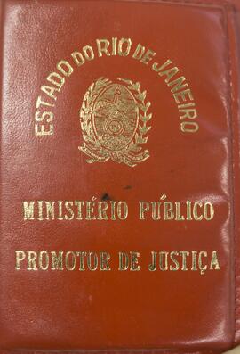 Fotografia da carteira de Promotor de Justiça do Ministério Público do Estado do Rio de Janeiro