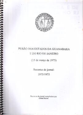 Encadernado com compilação de recortes de jornal sobre a Fusão dos Estados