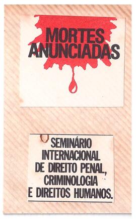 Recorte de papel escrito" Mortes Anunciadas - Seminário Internacional de Direito Penal, Crim...